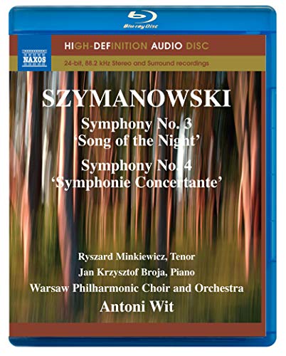 Szymanowski: Symphonies 3-4 [BLU-RAY]