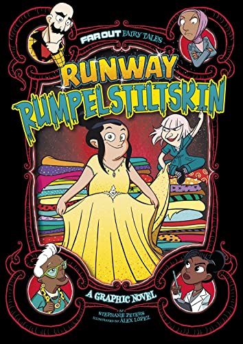 Runway Rumpelstiltskin : A Graphic Novel