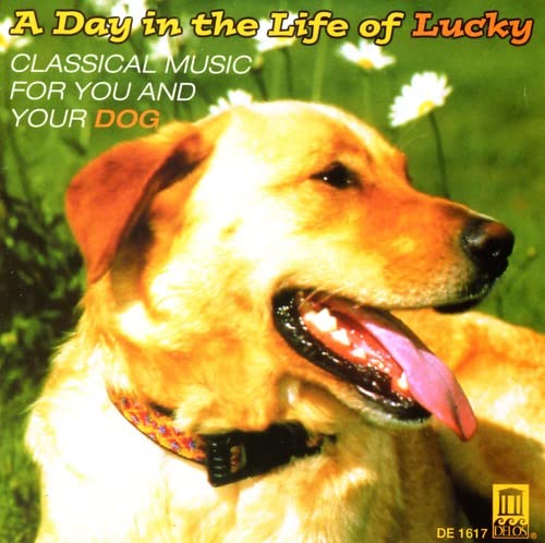 Various Artists / Gerard Schwa - A Day in the Life of Lucky - Music for You and Your Dog [CD]