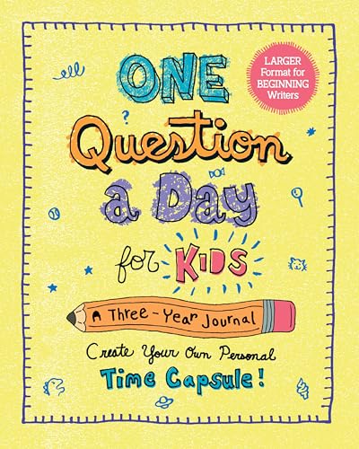 One Question a Day for Kids (Large Format) : A 3-Year Journal: Create Your Own Personal Time Capsule