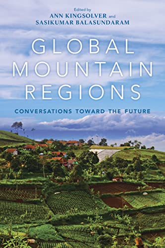 Global Mountain Regions: Conversations toward the Future