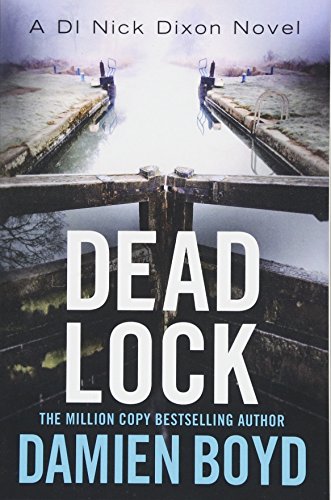 Dead Lock (DI Nick Dixon Crime)