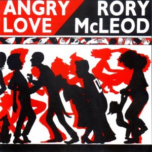 Rory McLeod - Angry Love [CD]