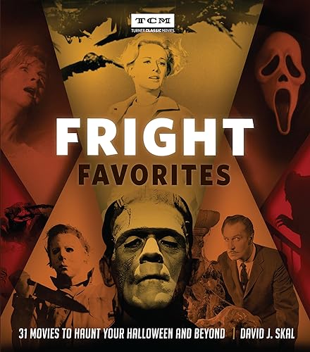 Fright Favorites : 31 Movies to Haunt Your Halloween and Beyond