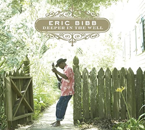 Bibb Eric - Deeper In The Well [CD]