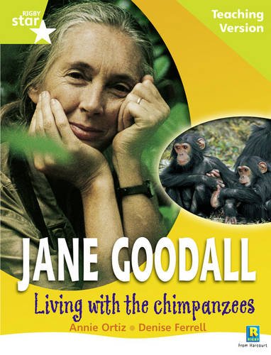 Rigby Star Guided Lime Level: Jane Goodall Teaching Version: Living with the Chimpanzees: Lime Level Non-fiction (STARQUEST)