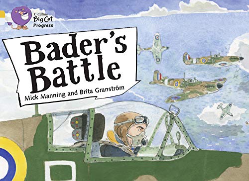 Bader’s Battle: Band 09 Gold/Band 17 Diamond (Collins Big Cat Progress)