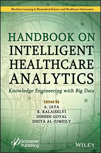 Handbook on Intelligent Healthcare Analytics: Knowledge Engineering with Big Data Analytics
