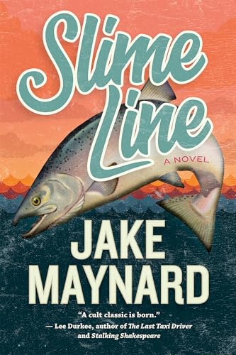 Slime Line : A Novel