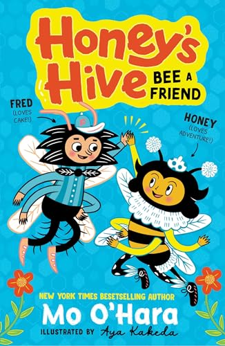 Honey's Hive:  Bee a Friend