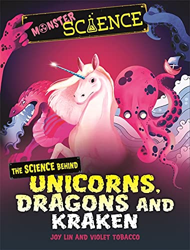 The Science Behind Unicorns, Dragons and Kraken (Monster Science)