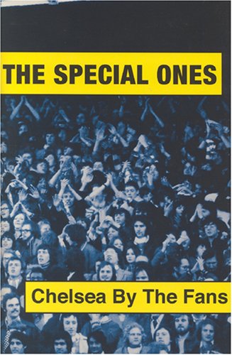 The Special Ones: Chelsea By The Fans