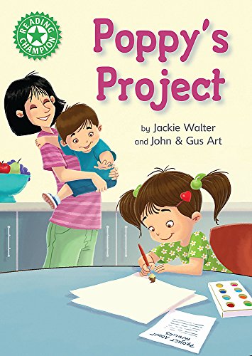 Poppy's Project: Independent Reading Green 5 (Reading Champion)