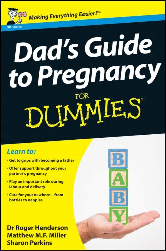 Dads Guide to Pregnancy For Dummies