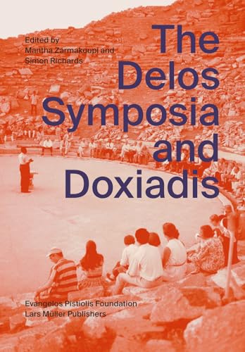 Delos Symposia and Doxiadis