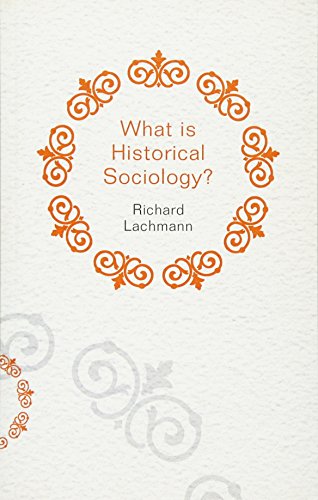 What is Historical Sociology?