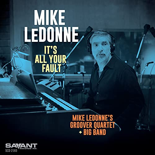 Mike Ledonne - It's All Your Fault [CD]