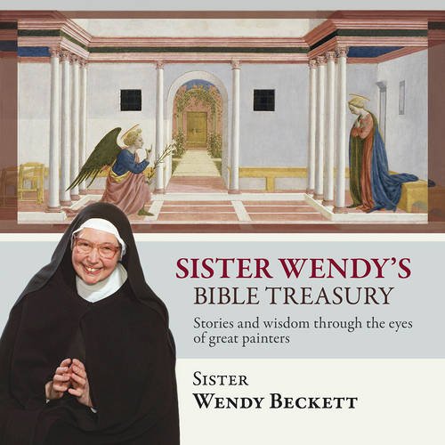 Sister Wendy's Bible Treasury: Stories and wisdom through the eyes of great painters