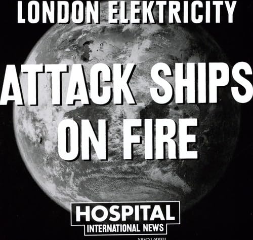 London Elektricity - Attack Ships On Fire [VINYL]