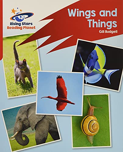 Reading Planet: Rocket Phonics Ã¢â‚¬â€œ Target Practice Ã¢â‚¬â€œ Wings and Things Ã¢â‚¬â€œ Red B