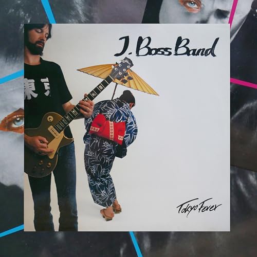 J. Boss Band - Tokyo Fever [VINYL]