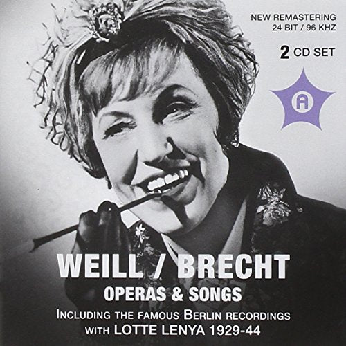 Kurt Weill;Lotte Lenya - Operas & Songs [CD]