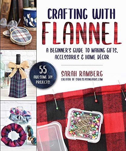 Book cover featuring flannel fabric, sewing notions, and finished craft projects.