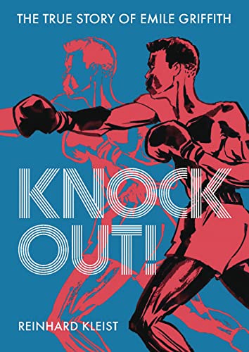Knock Out!: The True Story of Emile Griffith