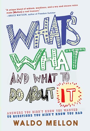 What's What and What to Do About It