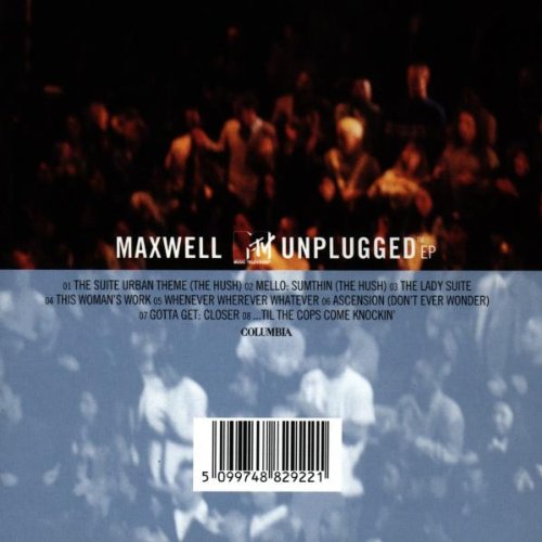 Back cover of Maxwell MTV Unplugged CD featuring tracklist and barcode against audience background.