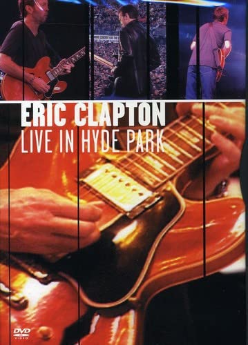 Eric Clapton - Live In Hyde Park - [DVD]