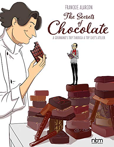 The Secrets of Chocolate: A Gourmands Trip Through a Top Chefs Atelier