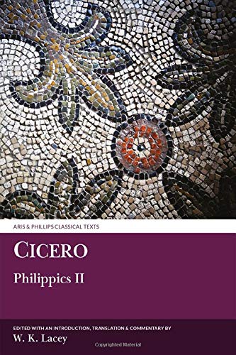Second Philippic Oration (Classical Texts) (Aris & Phillips Classical Texts)