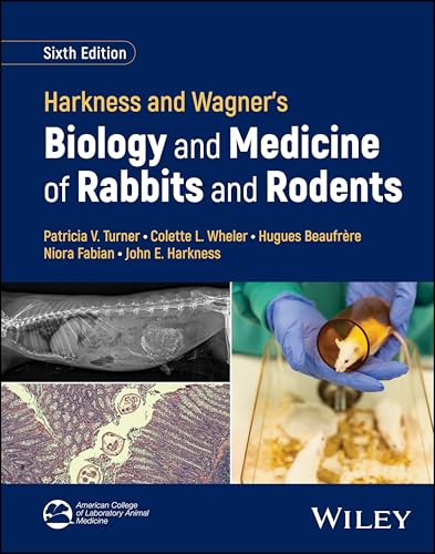 Harkness and Wagner's Biology and Medicine of Rabbits and Rodents