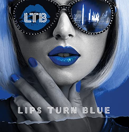 Lips Turn Blue - Lips Turn Blue [CD]