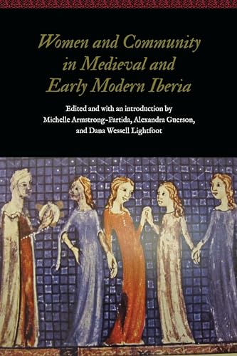 Women and Community in Medieval and Early Modern Iberia