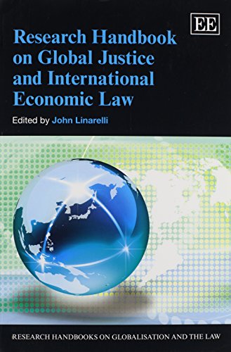 Research Handbook on Global Justice and International Economic Law