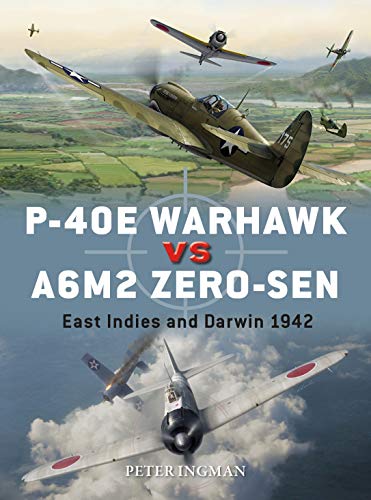 P-40E Warhawk vs A6M2 Zero-sen: East Indies and Darwin 1942 (Duel)