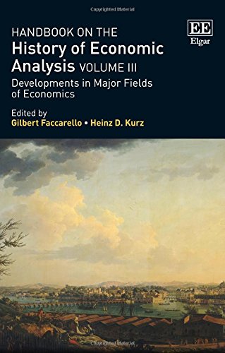 Handbook on the History of Economic Analysis Volume III: Developments in Major Fields of Economics