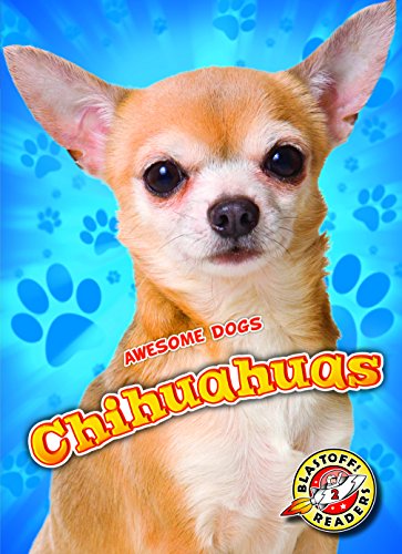 Chihuahuas (Awesome Dogs)