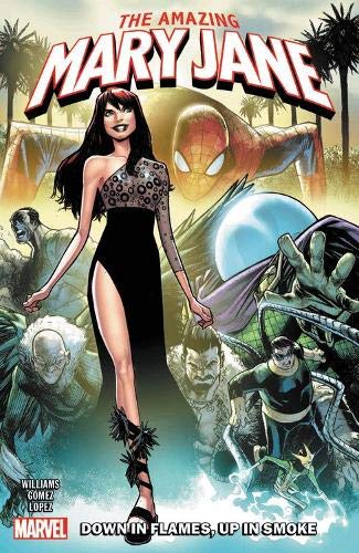 Amazing Mary Jane: Down in Flames, Up in Smoke