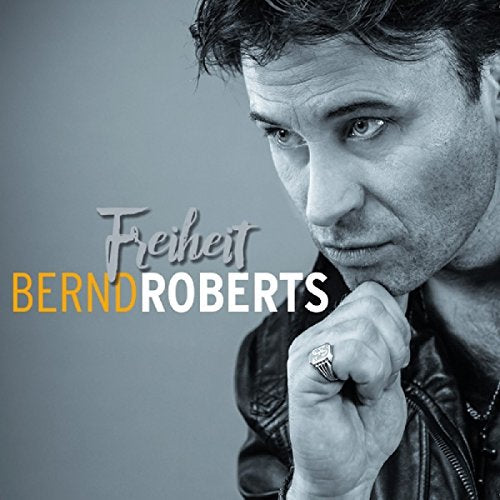 Roberts Bernd - Freiheit [CD]