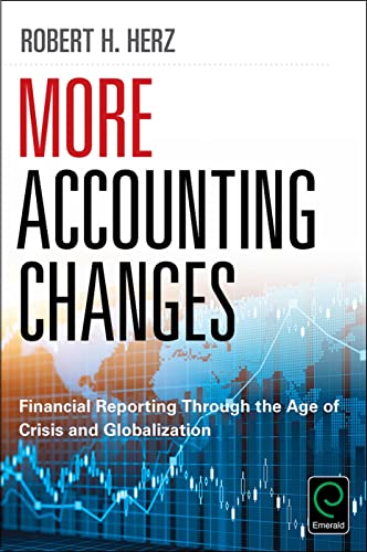 More Accounting Changes: Financial Reporting through the Age of Crisis and Globalization