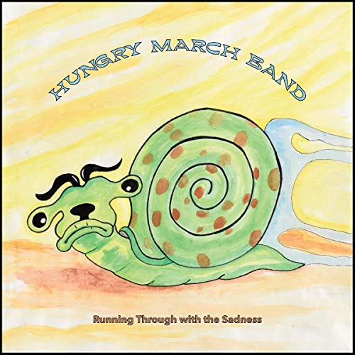Hungry March Band - Running Through With The Sadness [VINYL]