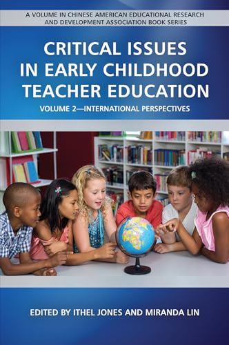 Critical Issues in Early Childhood Teacher Education : International Perspectives