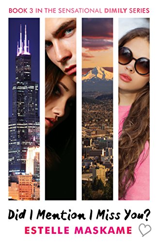 Did I Mention I Miss You? (The DIMILY Trilogy, Book 3) (Dimily Trilogy 3)