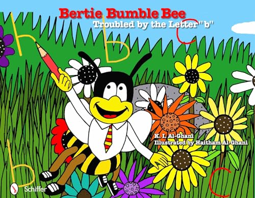 Bertie Bumble Bee: Troubled by the Letter "b"
