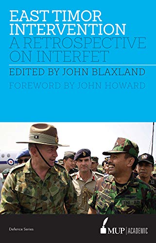 East Timor Intervention : A retrospective on INTERFET
