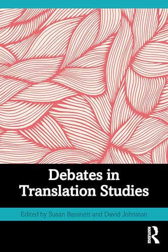 Debates in Translation Studies