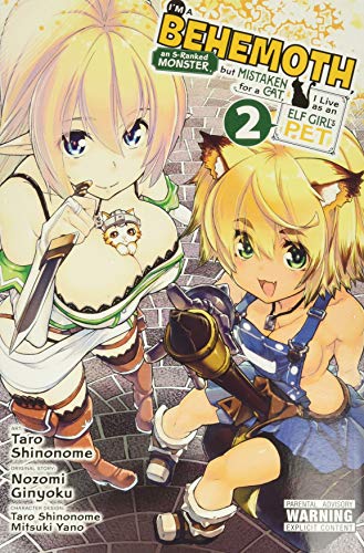 I'm a Behemoth, an S-Ranked Monster, but Mistaken for a Cat, I Live as an Elf Girl's Pet, Vol. 2 (I'm a Behemoth, an S-Ranked Monster, But Mistaken for a Cat, I Live as an Elf Girl's Pet (Light Nove)